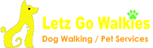 Letz Go Walkies - local dog walking and pet holiday care